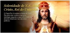 34º Domingo tempo comum, solenidade de Cristo Rei.