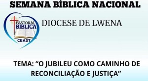 Arranca na Diocese de Lwena a Semana Nacional Bíblica